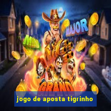 jogo de aposta tigrinho